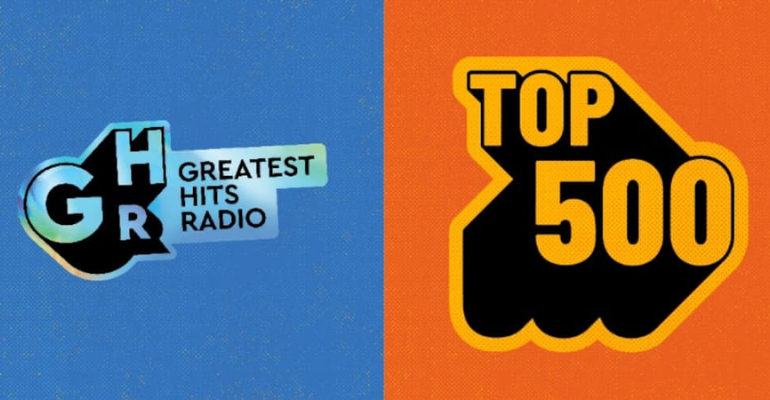 Greatest Hits Radio Top 500: The Ultimate Music Countdown