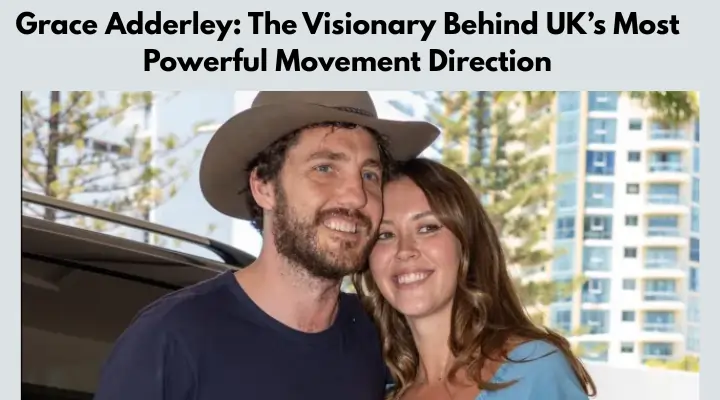 Grace Adderley: The Visionary Behind UK’s Most Powerful Movement Direction