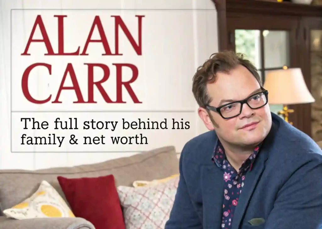 Alan Carr Husband – The Full Story Behind His Marriage, Family & Net Worth
