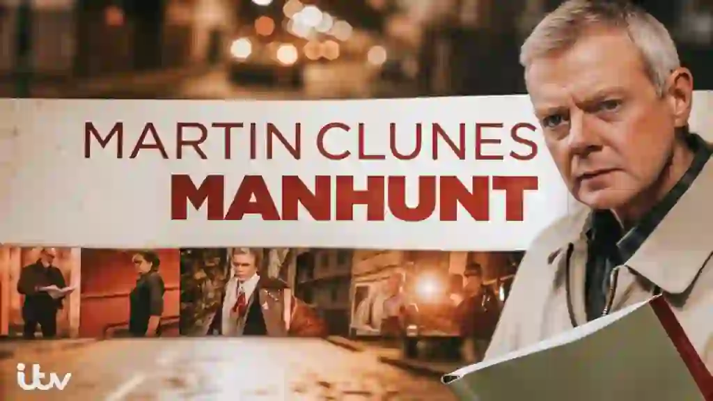 Martin Clunes Manhunt: The ITV Crime Drama That Redefined a Star