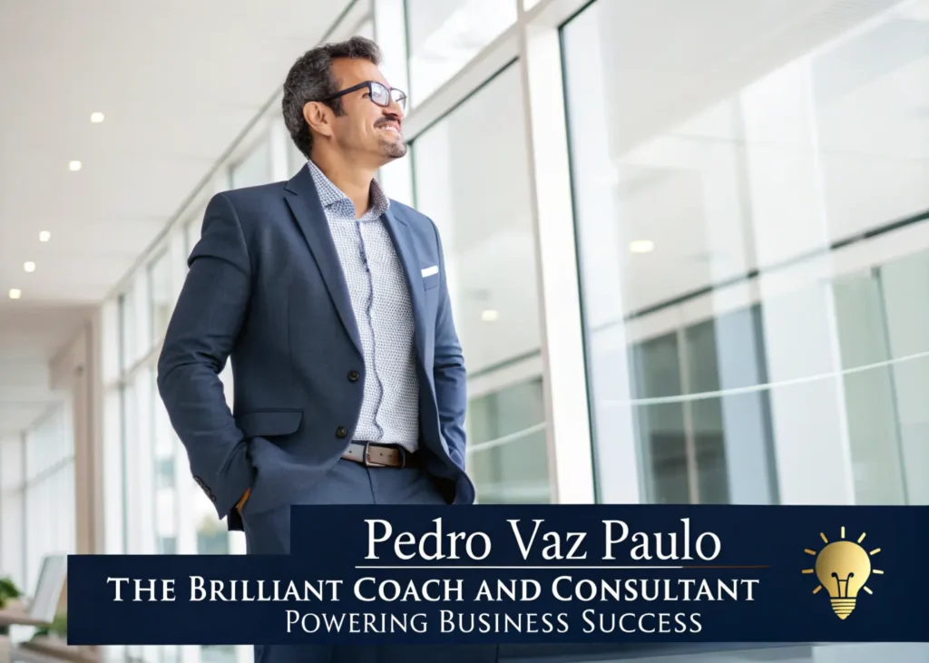 Pedro Vaz Paulo Game-Changing Coaching That Redefines Business Success
