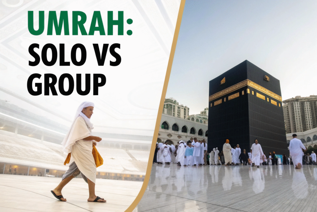 Umrah: Solo vs Group?